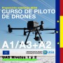 CURSO DE PILOTO DE DRONES A1/A3+A2 NIVEL 1 Y 2 - UE UAS OPEN