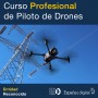 CURSO PROFESIONAL DE PILOTO DE DRONES