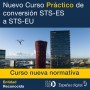 CURSO DE CONVERSIÓN STS-ES A STS-EU