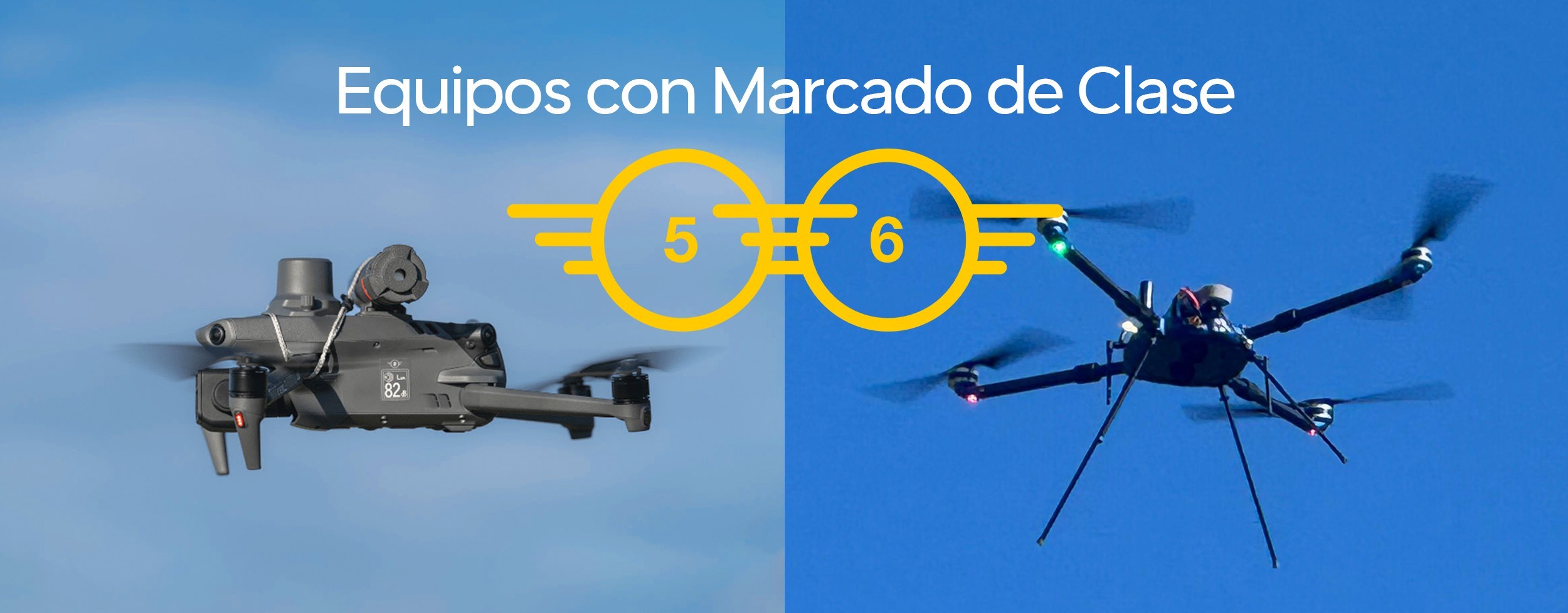 Drones C5 y C6